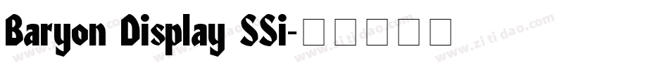Baryon Display SSi字体转换